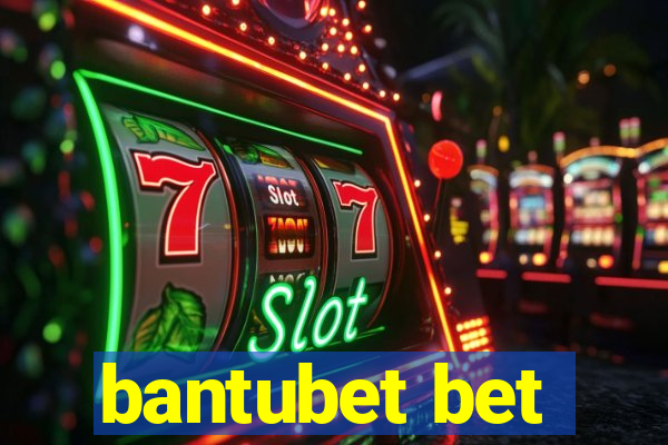 bantubet bet